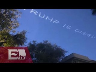 Dejan mensaje en el cielo para Trump / Martín Espinoza