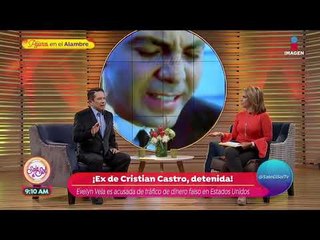¡Evelyn Vega, ex de Cristian Castro, a prisión! | Sale el Sol