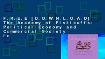 F.R.E.E [D.O.W.N.L.O.A.D] The Academy of Fisticuffs: Political Economy and Commercial Society in