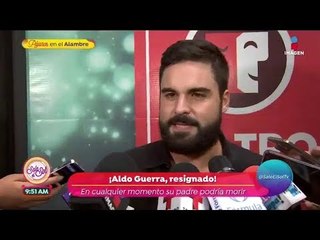 Aldo Guerra aclara la situación médica de su papá, Rogelio Guerra! | Sale el Sol