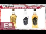 Surgen nuevos casos de marcas de tequila relacionados con el narcotráfico / Yuriria Sierra