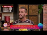 La intención del día: ¡México en la piel! | Sale el Sol