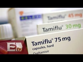 Aceleran la producción de Tamiflu  / Ricardo Salas