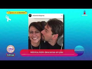 Descanse en paz Mónica Abin, esposa de Eduardo Videgaray | Sale el Sol