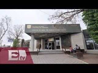 Mueren menores por falta de higiene en hospital de Coahuila / Pascal Beltrán