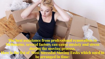 Most Stressful Moving Tasks Explained