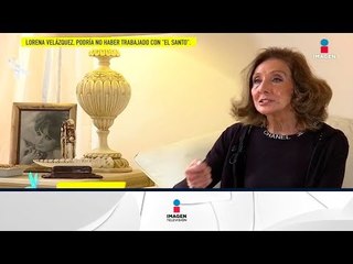 Lorena Velázquez podría no haber trabajado con "El Santo" | De Primera Mano