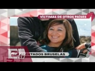 Ellos son las víctimas de otros países tras ataques en Bruselas / Atalo Mata