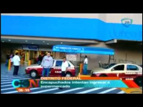 Encapuchados intentan ingresar a supermercado del DF