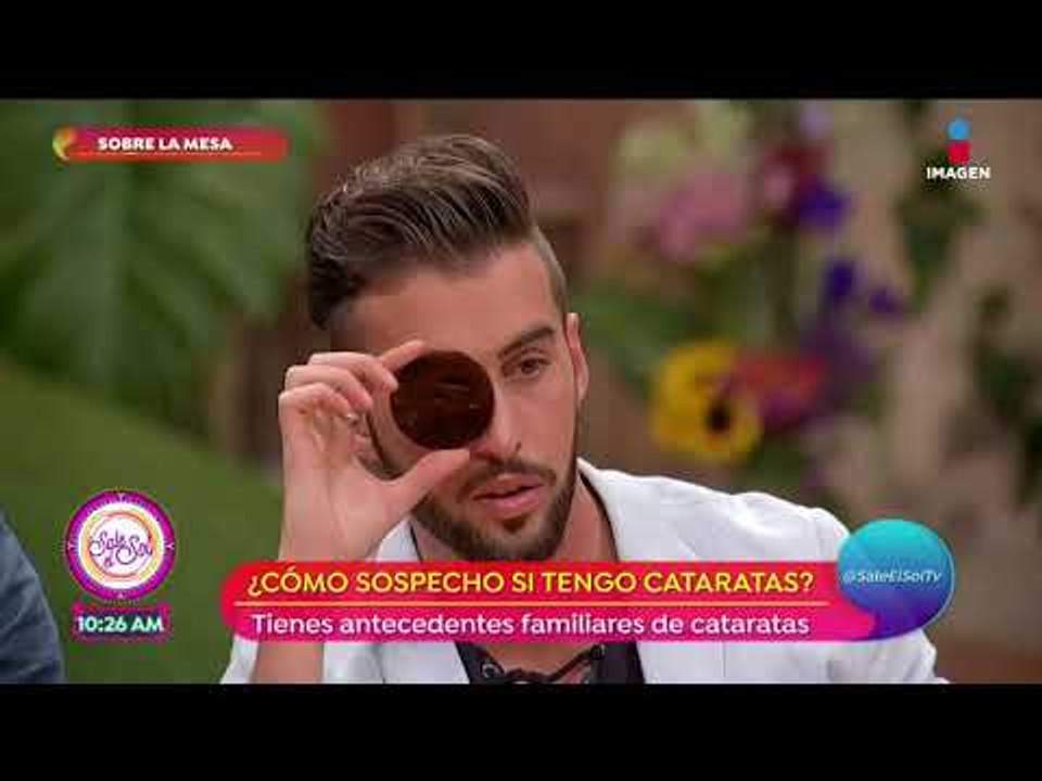 ¿Cómo saber si podrías padecer cataratas? | Sale el Sol