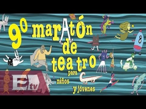 Lorena Abrahamsohn y el 9º maratón de teatro para niños y jóvenes / Ricardo Salas