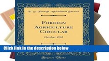 P.D.F Foreign Agriculture Circular: October 1962 (Classic Reprint)