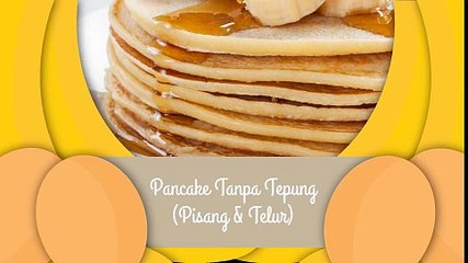 Pancake Tanpa Tepung (Pisang & Telur)