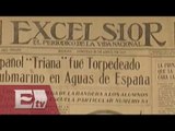 Periódico Excélsior… Un vistazo a 99 años de distancia / Francisco Zea