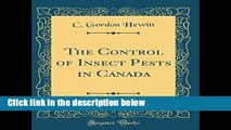 [P.D.F] The Control of Insect Pests in Canada (Classic Reprint) [E.P.U.B]
