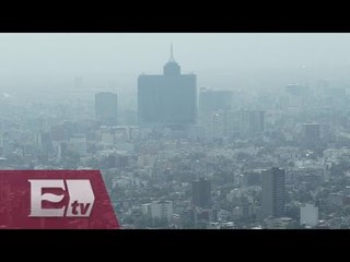 Prevalece mala calidad del aire en la Ciudad de México / Ingrid Barrera