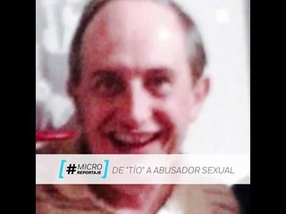 "El tío Rafa", un abusador sexual