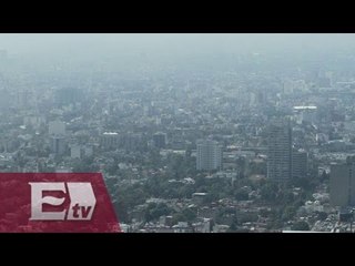Decretan nueva contingencia ambiental en Ciudad de México / Ingrid Barrera