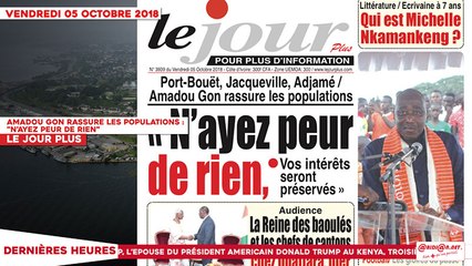 Le Titrologue du 05 Octobre 2018 : Amadou Gon aux populations de Port Bouët, Jacqueville et Adjamé, "N’ayez peur de rien"
