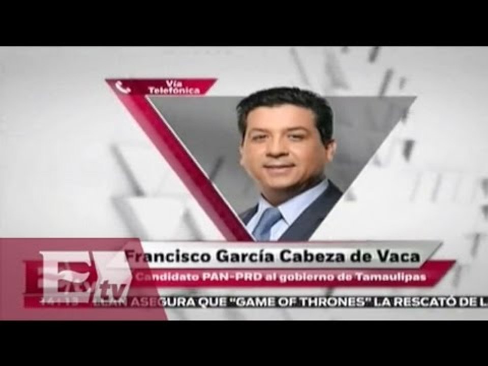 Entrevista a Francisco García Cabeza de Vaca, virtual ganador en Tamaulipas / Yuriria Sierra