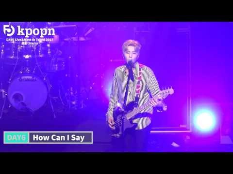 2017-07-21 DAY6《어떻게 말해(How Can I Say)》