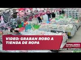 Graban robo a tienda de ropa en el Estado de México