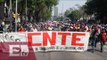 Integrantes de la CNTE anuncian más marchas en CDMX / Martín Espinosa