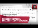 SRE recomienda a mexicanos en Turquía no salir a las calles