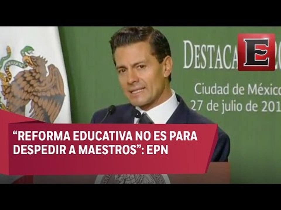 "Maestros que no aprueben evaluación docente no serán despedidos": EPN