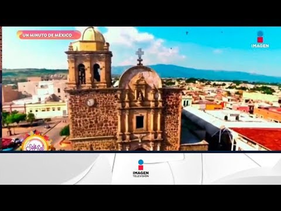 Un minuto de México: ¡Tequila, un pueblo mágico representativo de Jalisco!