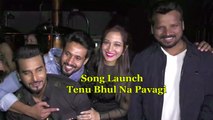 Priyank Sharma, Preetika Rao & Others At Song Launch Of ‘Tenu Bhul Na Pavagi’