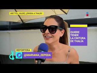 ¡Grettel Valdez quiere tener la cintura de Thalía! | De Primera Mano
