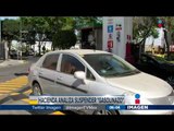 Hacienda analiza suspender gasolinazo