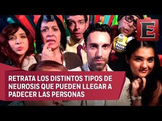 Los neuróticos nunca fueron tan divertidos en "Neurosis"