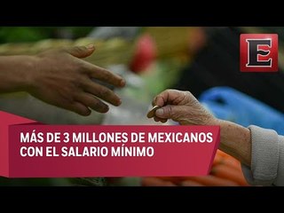 Viven más de 3 millones de mexicanos con el salario mínimo
