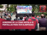 Gobierno de la CDMX instala pantallas para ver las Olimpíadas