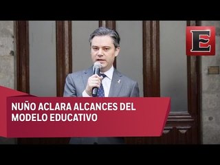 Nuño discutirá con diputados alcances del modelo educativo