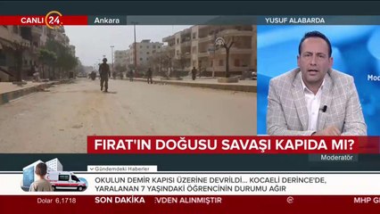 Fırat'ın doğusu savaşı kapıda mı?