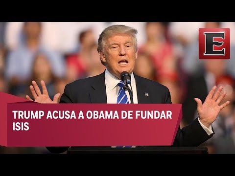 Obama es el fundador de ISIS : Donald Trump