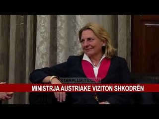 MINISTRJA AUSTRIAKE VIZITON SHKODRËN