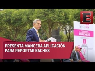 Presenta Mancera aplicación para reportar baches