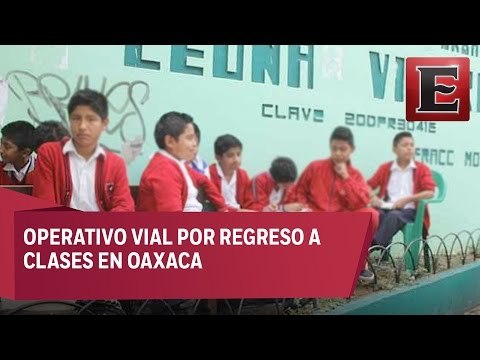 Despliegan operativo de seguridad por regreso a clases en Oaxaca