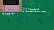 F.R.E.E [D.O.W.N.L.O.A.D] Wiley GAAP: WITH 2006 FARS CD-ROM: Interpretation and Application of