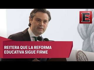 “La educación de los niños no es negociable”, asegura Aurelio Nuño