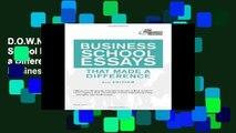 D.O.W.N.L.O.A.D [P.D.F] Business School Essays That Made a Difference (Princeton Review: Business