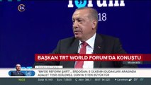 Cumhurbaşkanı TRT World Forum'da konuştu