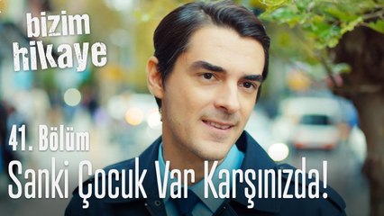 Sanki çocuk kandırıyorsunuz - Bizim Hikaye 41. Bölüm