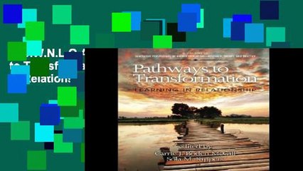 D.O.W.N.L.O.A.D [P.D.F] Pathways to Transformation: Learning in Relationship (Innovative