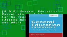 [P.D.F] General Education Essentials: A Guide for College Faculty (Jossey-Bass Higher and Adult