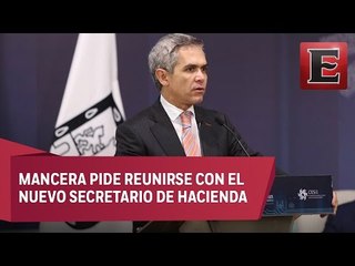 Mancera a Meade: “Respetar acuerdos pactados con Videgaray”